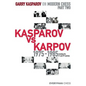 Garry Kasparov on Modern Chess: Part Two: Kasparov vs Karpov 1975-1985 - Paperback
