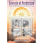 Secrets of Prediction: World and Personal Cycles using Vedic Astrology - Paperback