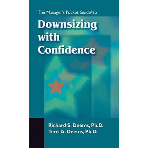 The Managers Pocket Guide to Downsizing with Confidence - Paperback