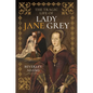 The Tragic Life of Lady Jane Grey - Hardcover