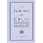 The Excellency of Christ - Paperback