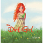 The Dirt Girl - Hardcover