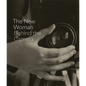 The New Woman Behind the Camera - Hardcover