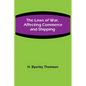 The Laws of War, Affecting Commerce and Shipping - Paperback