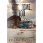 Surviving the Evacuation, Book 21: Our Home, Too - Paperback