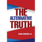 The Alternative Truth - Paperback