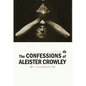 The Confessions of Aleister Crowley - Hardcover - Hardcover