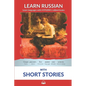 Learn Russian with Short Stories: Interlinear Russian to English - Paperback