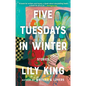 Five Tuesdays in Winter - Hardcover