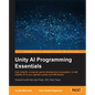 Unity AI Programming Essentials - Paperback