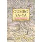 Gumbo Ya-YA - Paperback