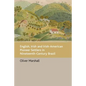 English, Irish and Irish-American Pioneer Settlers in Nineteenth-Century Brazil - Paperback