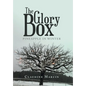 The Glory Box: Pineapple in Winter - Hardcover