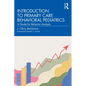Introduction to Primary Care Behavioral Pediatrics: A Guide for Behavior Analysts - Paperback
