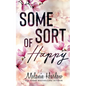 Some Sort of Happy (Skylar and Sebastian) - Paperback