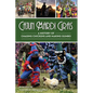 Cajun Mardi Gras: A History of Chasing Chickens and Making Gumbo - Paperback