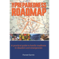 The Preparedness Roadmap: A practical guide to family readiness in disasters and emergencies - Paperback