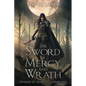 The Sword of Mercy and Wrath - Paperback