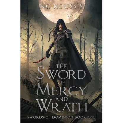 The Sword of Mercy and Wrath - Paperback