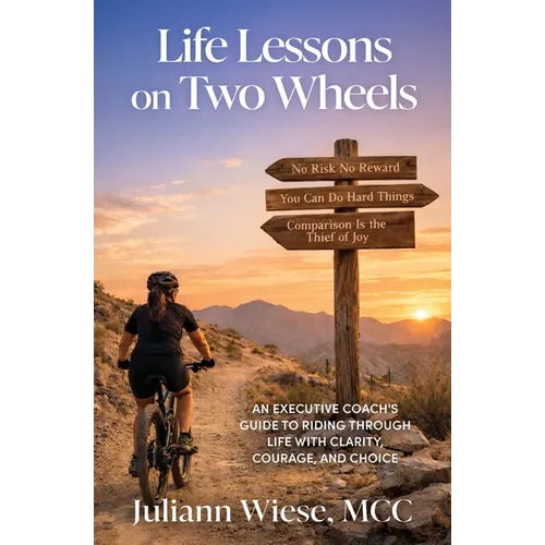 Life Lessons on Two Wheels - Paperback
