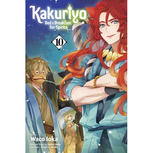 Kakuriyo: Bed & Breakfast for Spirits, Vol. 10 - Paperback