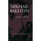 Mikhail Bakhtin: Creation of a Prosaics - Paperback