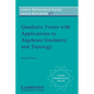 Quadratic Forms with Applications to Algebraic Geometry and Topology - Paperback
