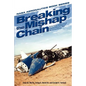 Breaking the Mishap Chain: Human Factors Lessons Learned from Aerospace Accidents and Incidents in Research, Flight Test, and Development - Paperback