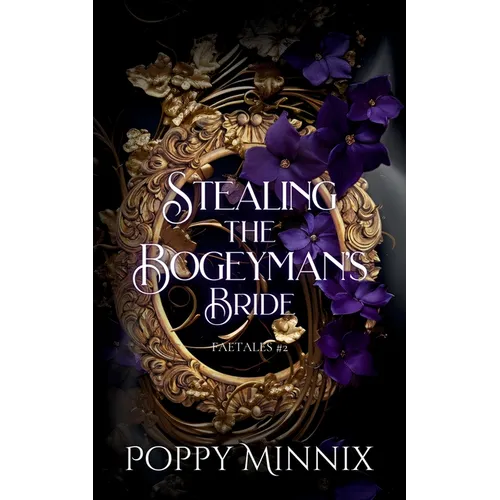 Stealing the Bogeyman's Bride: A spicy fae romantasy - Paperback