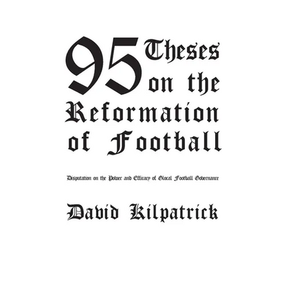 95 Theses on the Reformation of Football - Paperback