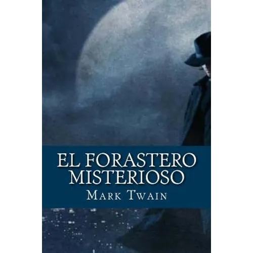 El Forastero Misterioso - Paperback