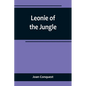 Leonie of the Jungle - Paperback