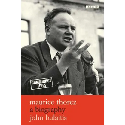 Maurice Thorez A Biography - Paperback