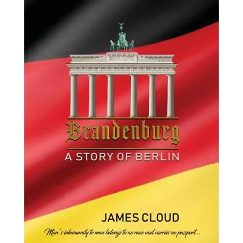 Brandenburg: A Story of Berlin - Large Print Edition - Paperback