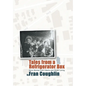 Tales from a Refrigerator Box: More Stories from Liberty and South Loring - Hardcover
