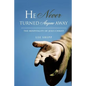 He Never Turned Anyone Away - Paperback