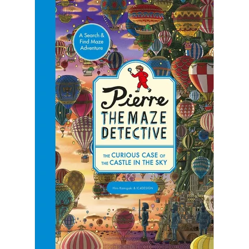 Pierre the Maze Detective: The Curious Case of the Castle in the Sky - Paperback