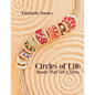 Circles of Life: Beads That Tell A Story - Paperback
