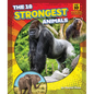 The 10 Strongest Animals - Library Binding