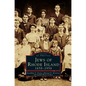 Jews of Rhode Island, 1658-1958 - Hardcover
