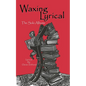 Waxing Lyrical: The Solo Albums - Paperback