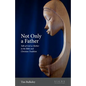 Not Only a Father - Paperback