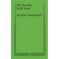 The Trouble with Trent - Paperback