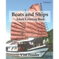 Boats & Ships: Adult Coloring Book, Volume 5: Boat and Ship Sketches for Coloring - Paperback