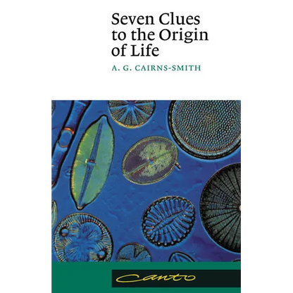 Seven Clues to the Origin of Life: A Scientific Detective Story - Paperback