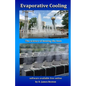 Evaporative Cooling: The Science of Beating the Heat - Paperback
