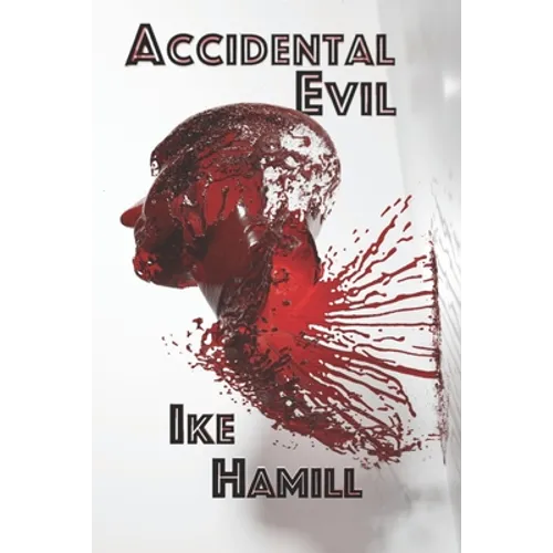 Accidental Evil - Paperback