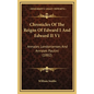Chronicles Of The Reigns Of Edward I And Edward II V1: Annales Londonienses And Annales Paulini (1882) - Hardcover