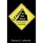 Leaning on the Rock: When You Find Yourself Between a Rock and a Hard Place ... Lean on the Rock - Paperback