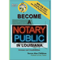 Become a Notary Public in Louisiana (New for 2025): Process and Possibilities - Paperback